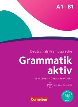 Grammatik aktiv Üben, Hören, Sprechen A1-B1, Friederike Jin, Ute Voß
