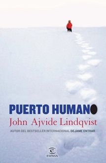 Puerto Humano, John Ajvide Lindqvist