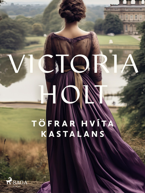 Töfrar hvíta kastalans, Victoria Holt