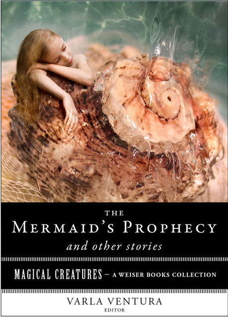 Mermaid's Prophecy and Other Stories, T.Crofton Croker