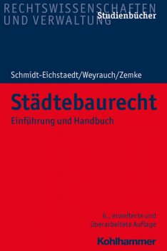 Städtebaurecht, Reinhold Zemke, Gerd Schmidt-Eichstaedt, Bernhard Weyrauch