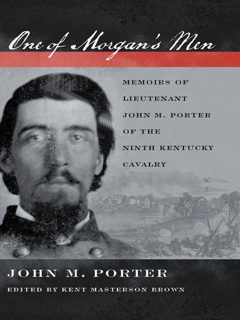 One of Morgan's Men, John Porter