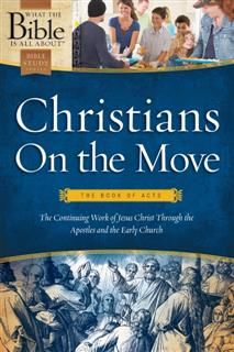 Christians on the Move: The Book of Acts, Henrietta C. Mears