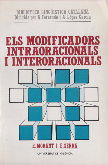 Els modificadors intraoracionals i interoracionals, Enric Serra Alegre, Ricard Morant Marco