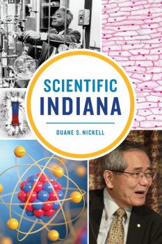 Scientific Indiana, Duane S. Nickell