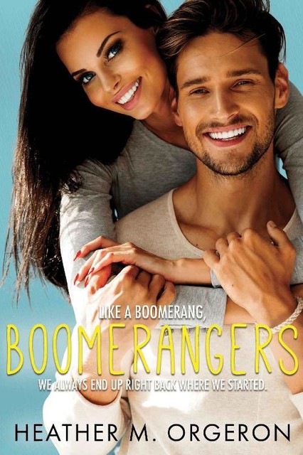 Boomerangers, Heather M. Orgeron
