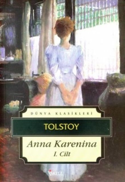 Anna Karenina. I Cilt, Lev Tolstoy