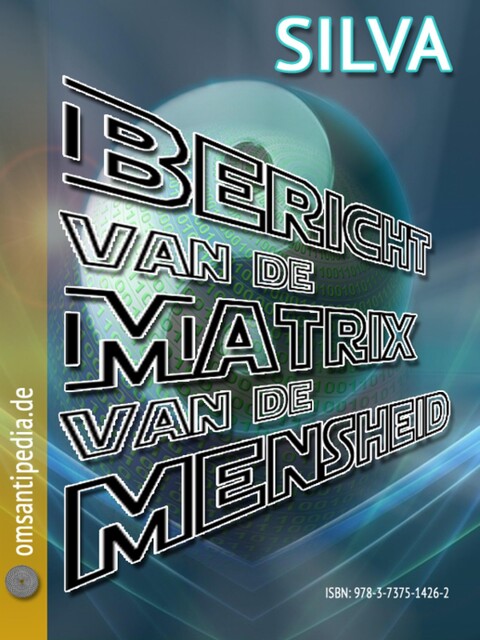 Bericht van de matrix van de mensheid, SILVA OMSANTIPEDIA