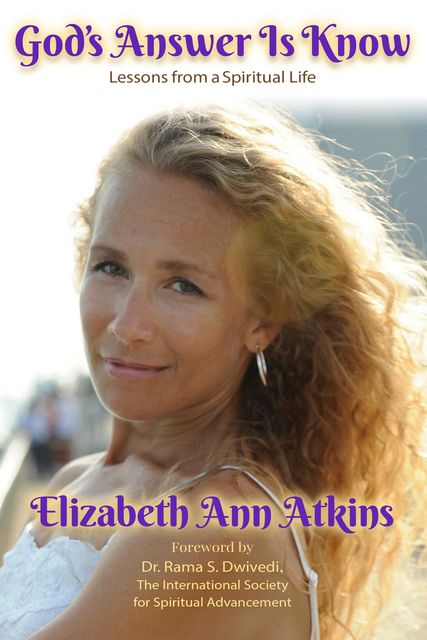 God's Answer is Know, Elizabeth Atkins