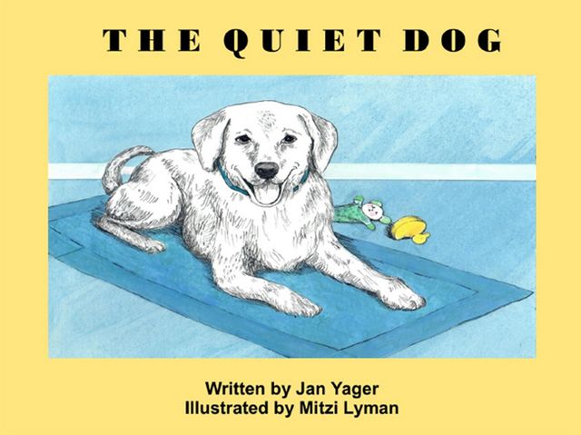 The Quiet Dog, Jan Yager