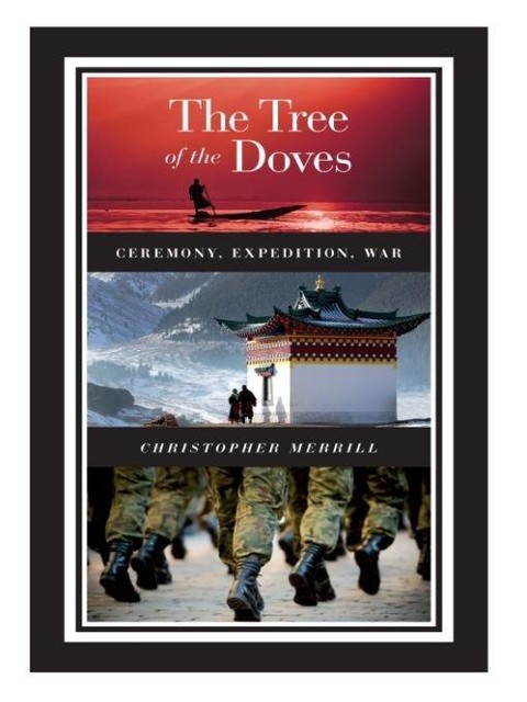 The Tree of the Doves, Christopher Merrill