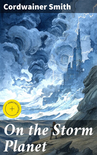 On the Storm Planet, Cordwainer Smith