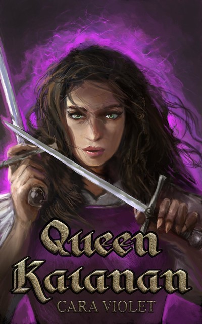 Queen Kaianan, Cara Violet
