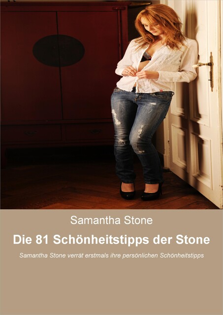 Die 81 Schönheitstipps der Stone, Samantha Stone