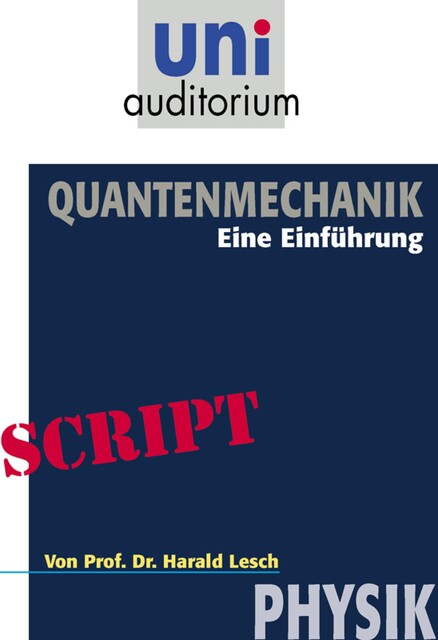 Quantenmechanik, Harald Lesch