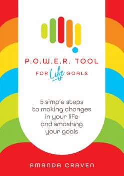 POWER Tool for Life Goals, Amanda Craven