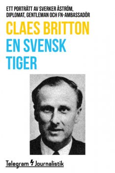 En svensk tiger, Claes Britton