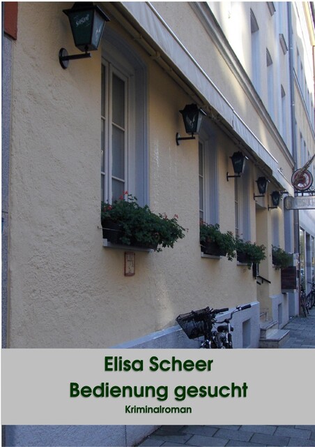 Bedienung gesucht, Elisa Scheer