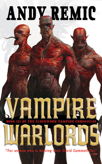 Vampire Warlords, Andy Remic