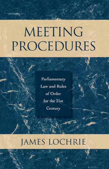 Meeting Procedures, James Lochrie