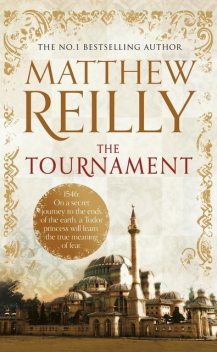 The Tournament, Matthew Reilly