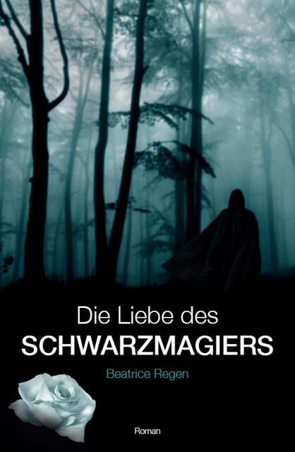 Die Liebe des Schwarzmagiers, Beatrice Regen