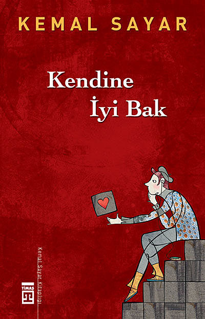 Kendine İyi Bak, Kemal Sayar