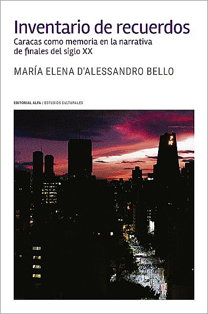 Inventario de recuerdos, María Elena D'Alessandro Bello