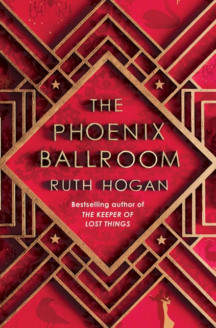The Phoenix Ballroom, Ruth Hogan