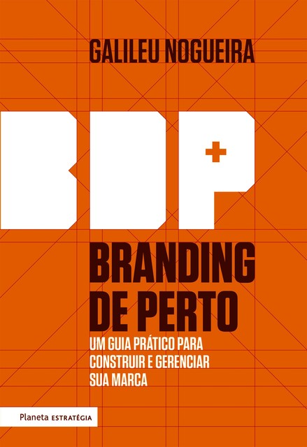 Branding de perto, Galileu Nogueira