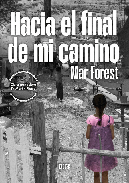 Hacia el final de mi camino, Mar Forest