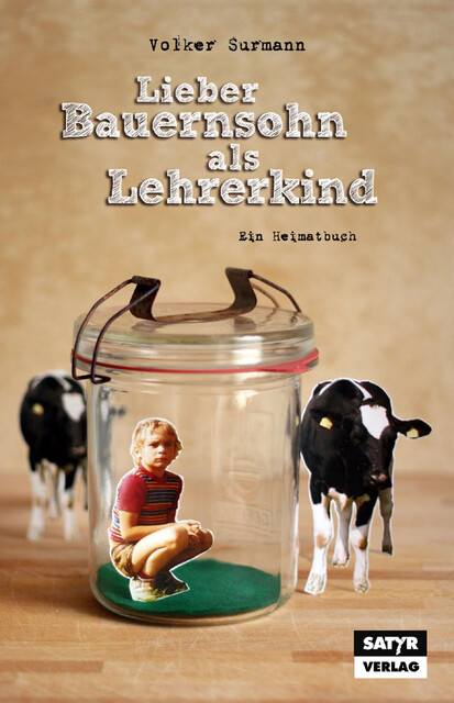 Lieber Bauernsohn als Lehrerkind, Volker Surmann