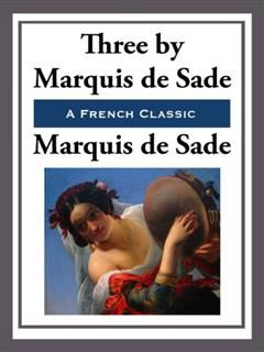 Three, Marquis de Sade