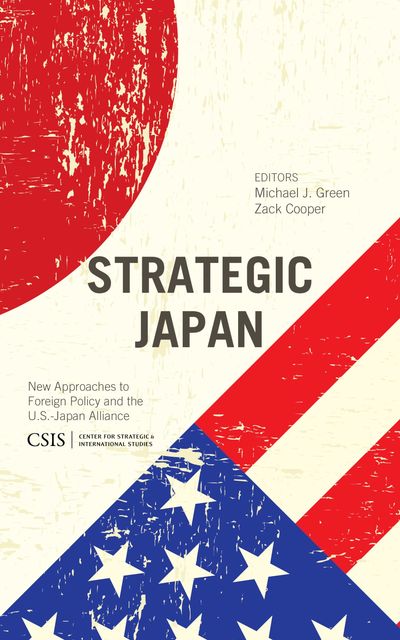 Strategic Japan, Michael Green, Zack Cooper
