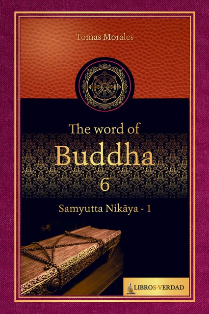 The Word of the Buddha – 6, Tomás Morales y Durán