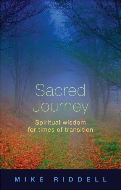 Sacred Journey, Mike Riddell