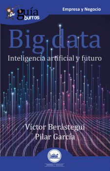 GuíaBurros Big data, Pilar García, Víctor Berastegui
