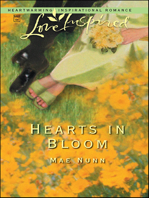 Hearts in Bloom, Nunn Mae