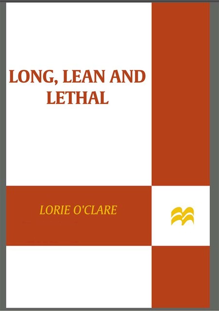 Long, Lean and Lethal, Lorie O'Clare