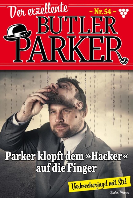 Der exzellente Butler Parker 54 – Kriminalroman, Günter Dönges