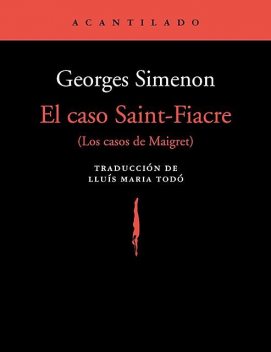 El caso Saint-Fiacre, Simenon Georges