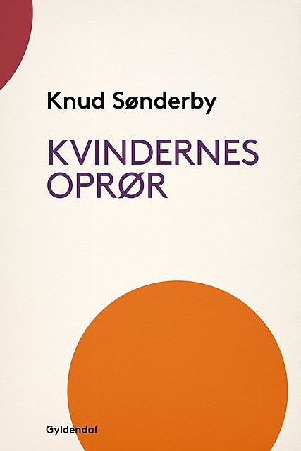 Kvindernes Oprør, Knud Sønderby