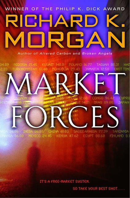 Market Forces, Richard Morgan