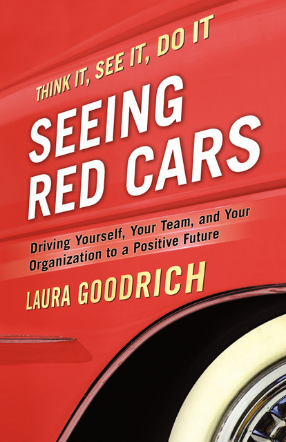 Seeing Red Cars, Laura Goodrich