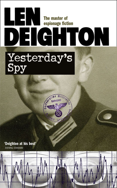 Yesterday’s Spy, Len Deighton
