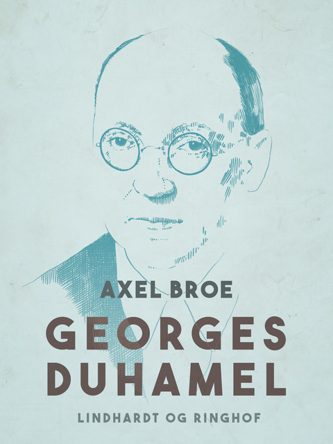 Georges Duhamel, Axel Broe