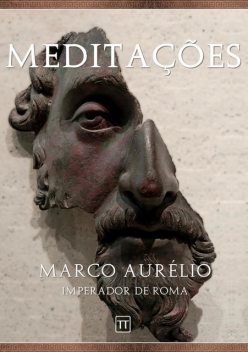Meditações de Marco Aurélio, Marco Aurélio