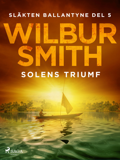 Solens triumf, Wilbur Smith