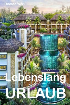 Lebenslang Urlaub, Thomas Werk