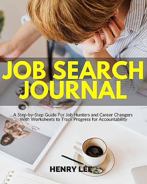 Job Search Journal, Lee Henry